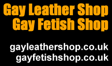 UK Gay Leather Shop / UK Gay Fetish Shop